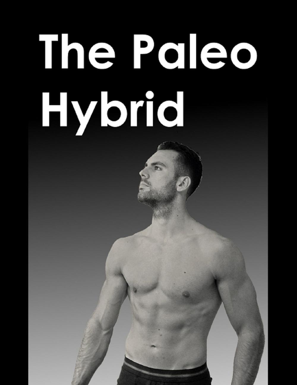 Big bigCover of The Paleo Hybrid