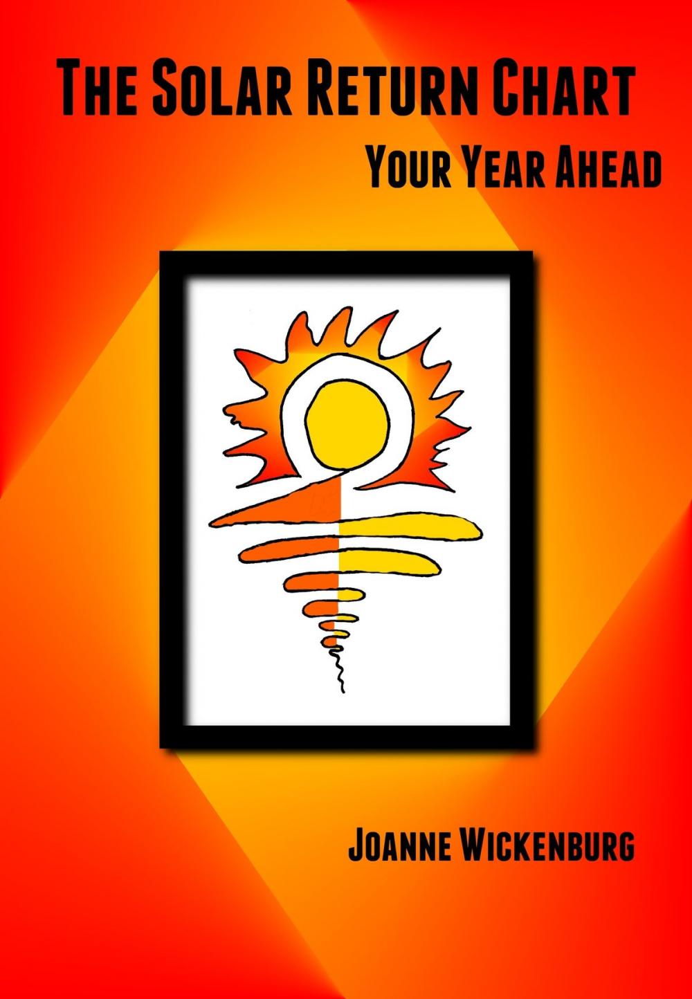 Big bigCover of The Solar Return Chart: Your Year Ahead