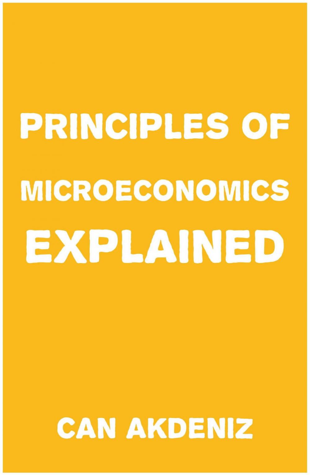 Big bigCover of Principles of Microeconomics Explained