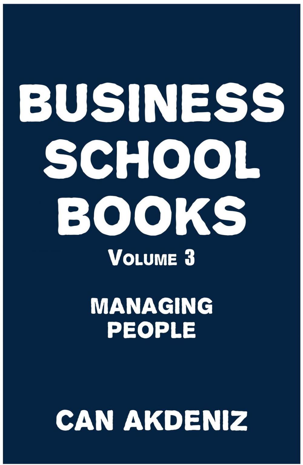 Big bigCover of Business School Books Volume 3: Managing People