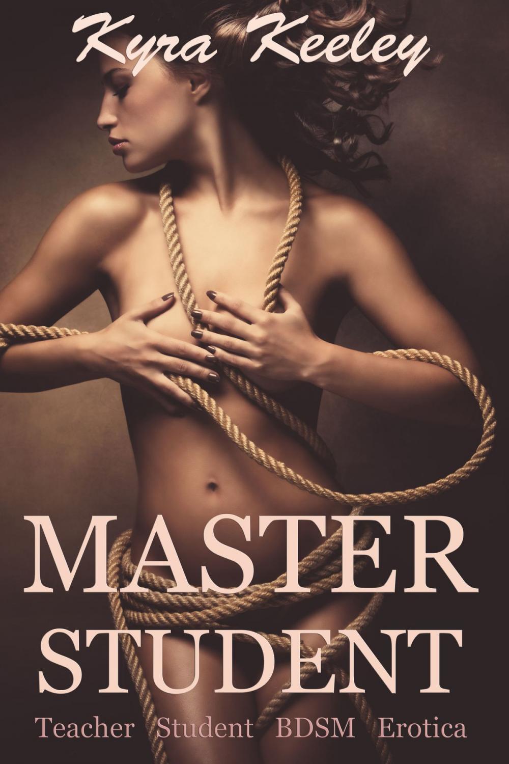 Big bigCover of Master Student: Teacher Student BDSM Erotica