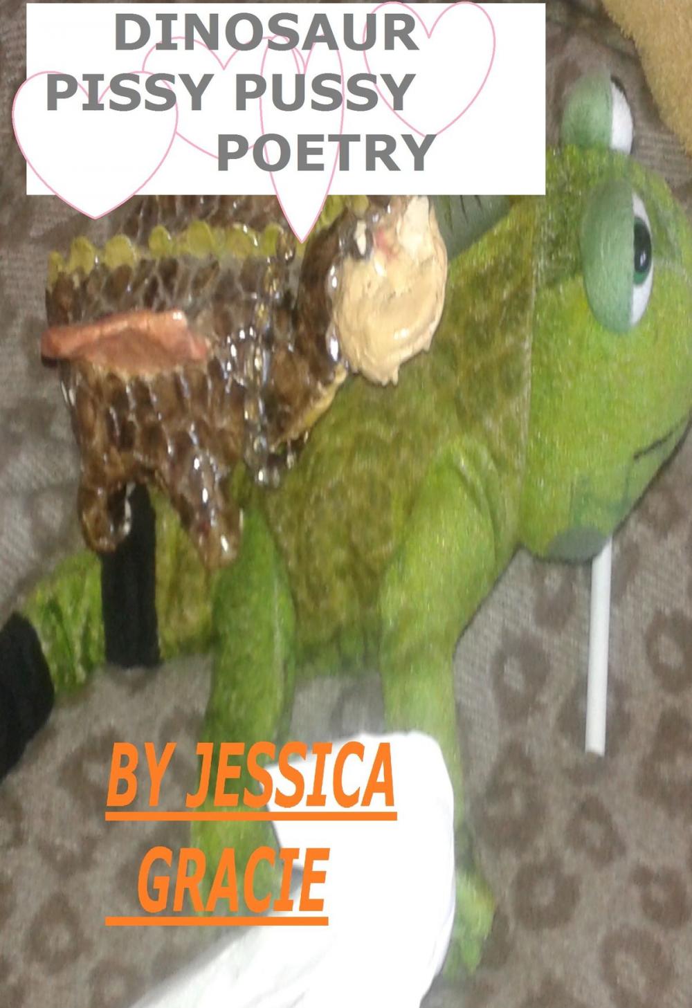 Big bigCover of Dinosaur Pissy Pussy Poetry
