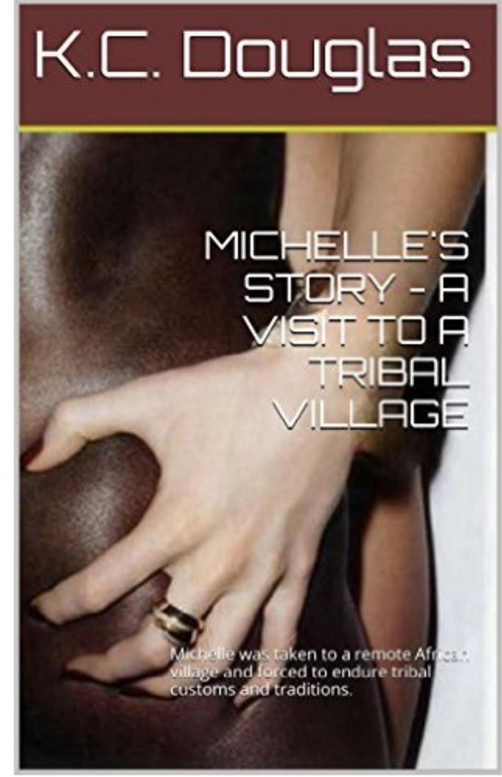 Big bigCover of Michelle's Story: A Visit to a Tribal Village