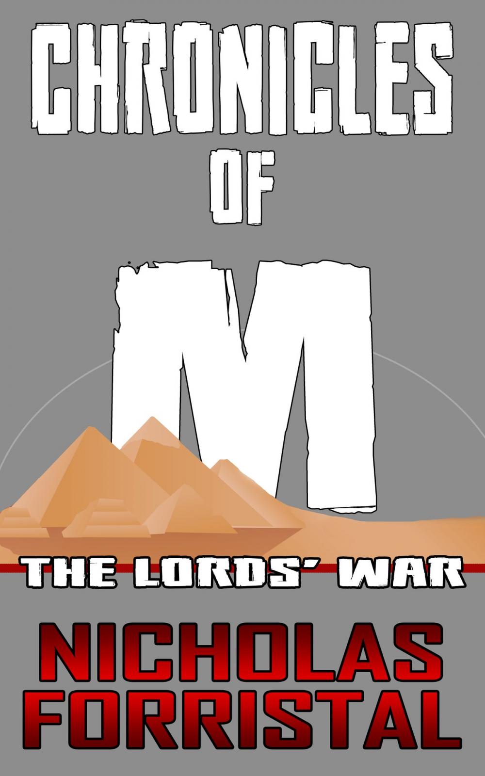 Big bigCover of Chronicles of M: The Lords' War (Book 5)