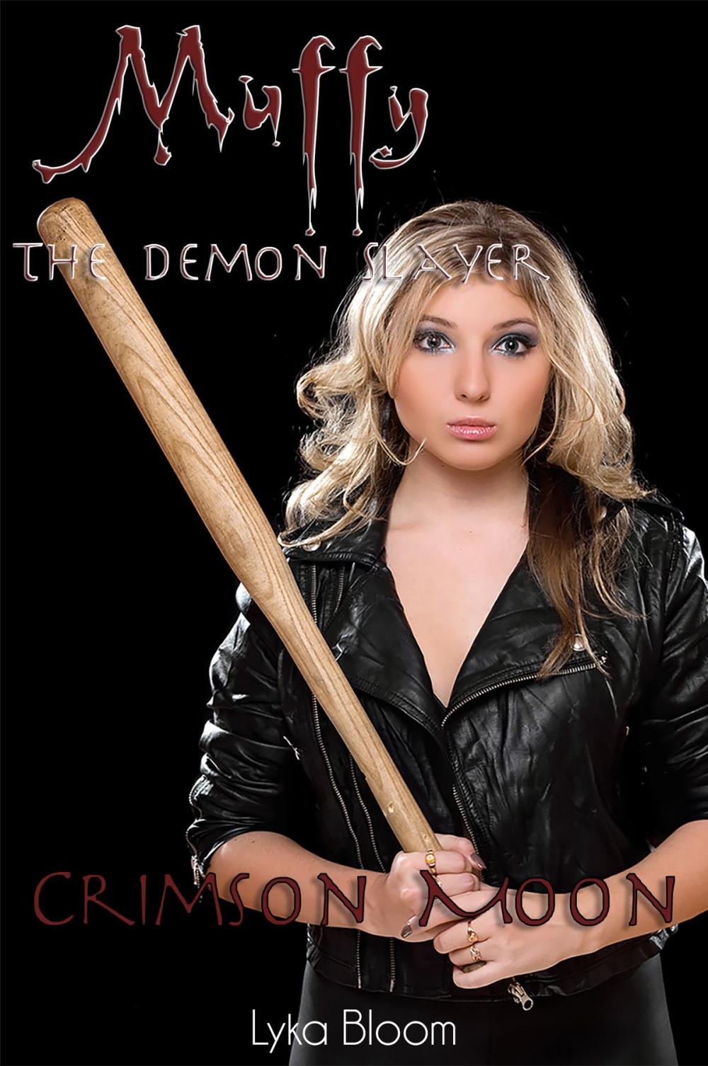 Big bigCover of Muffy the Demon Slayer: Crimson Moon