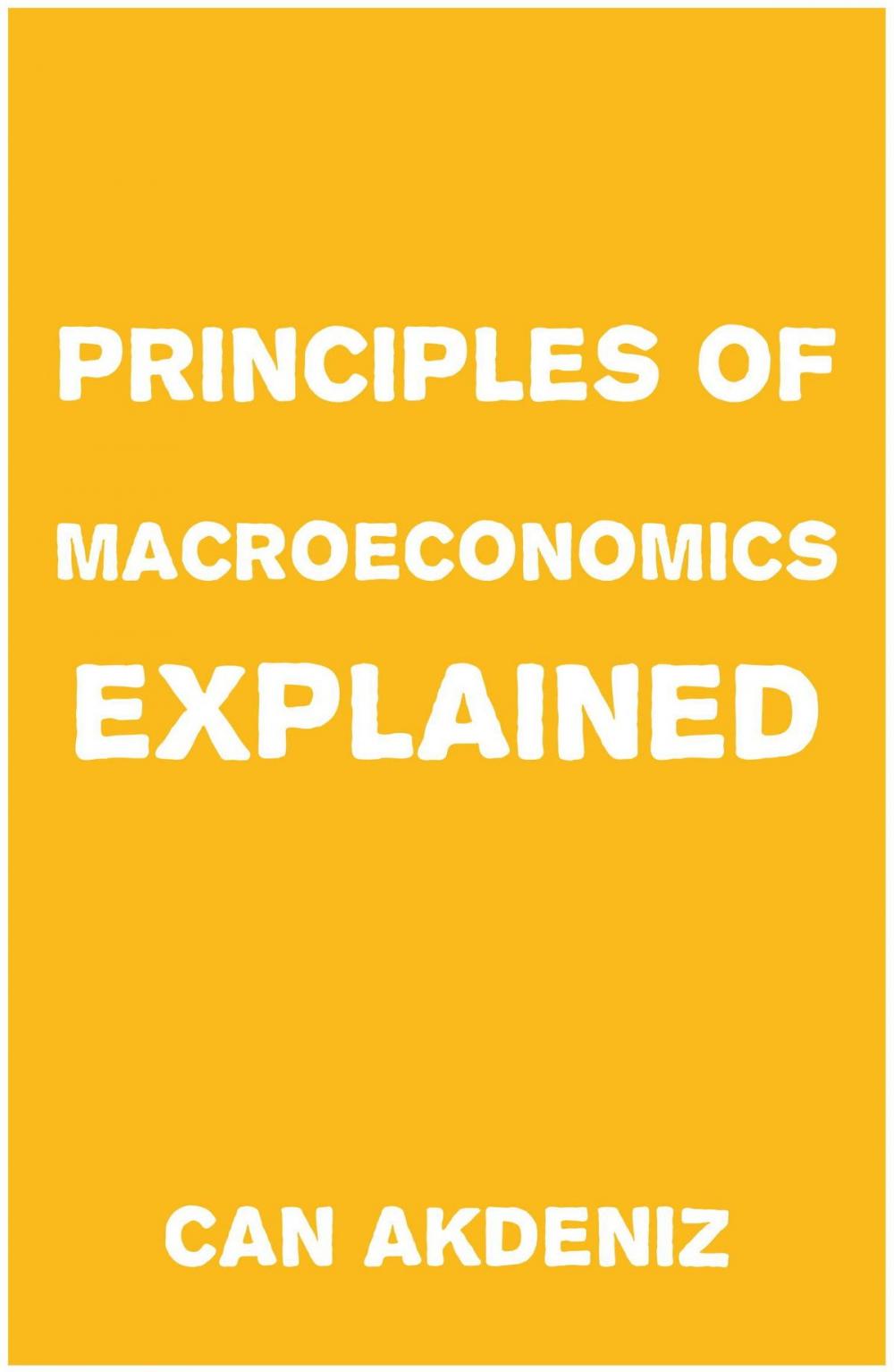 Big bigCover of Principles of Macroeconomics Explained