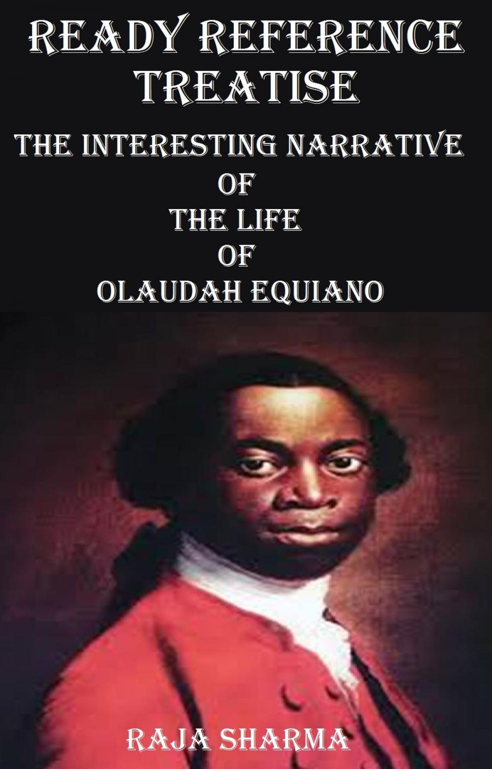 Big bigCover of Ready Reference Treatise: The Interesting Narrative of the Life of Olaudah Equiano