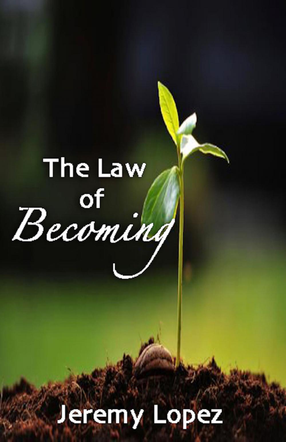 Big bigCover of The Law Of Becoming