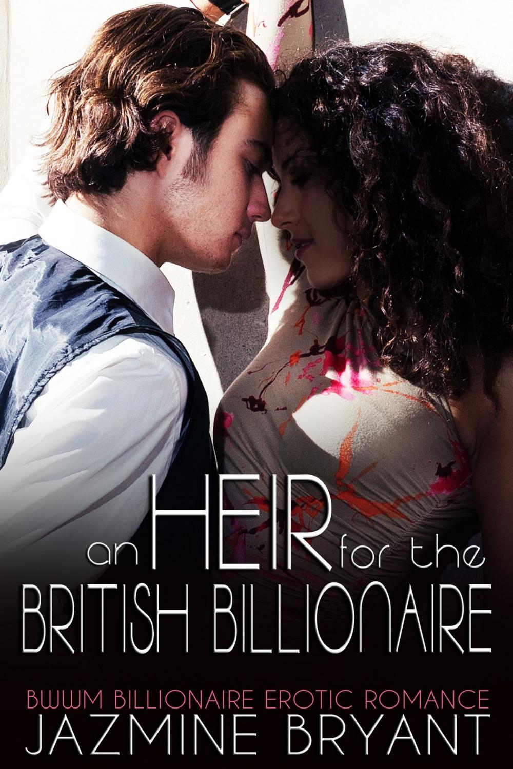 Big bigCover of An Heir for the British Billionaire