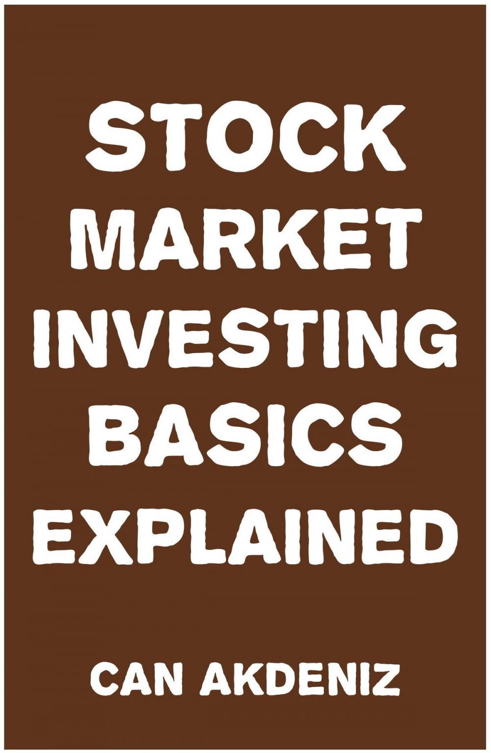 Big bigCover of Stock Market Investing Basics Explained