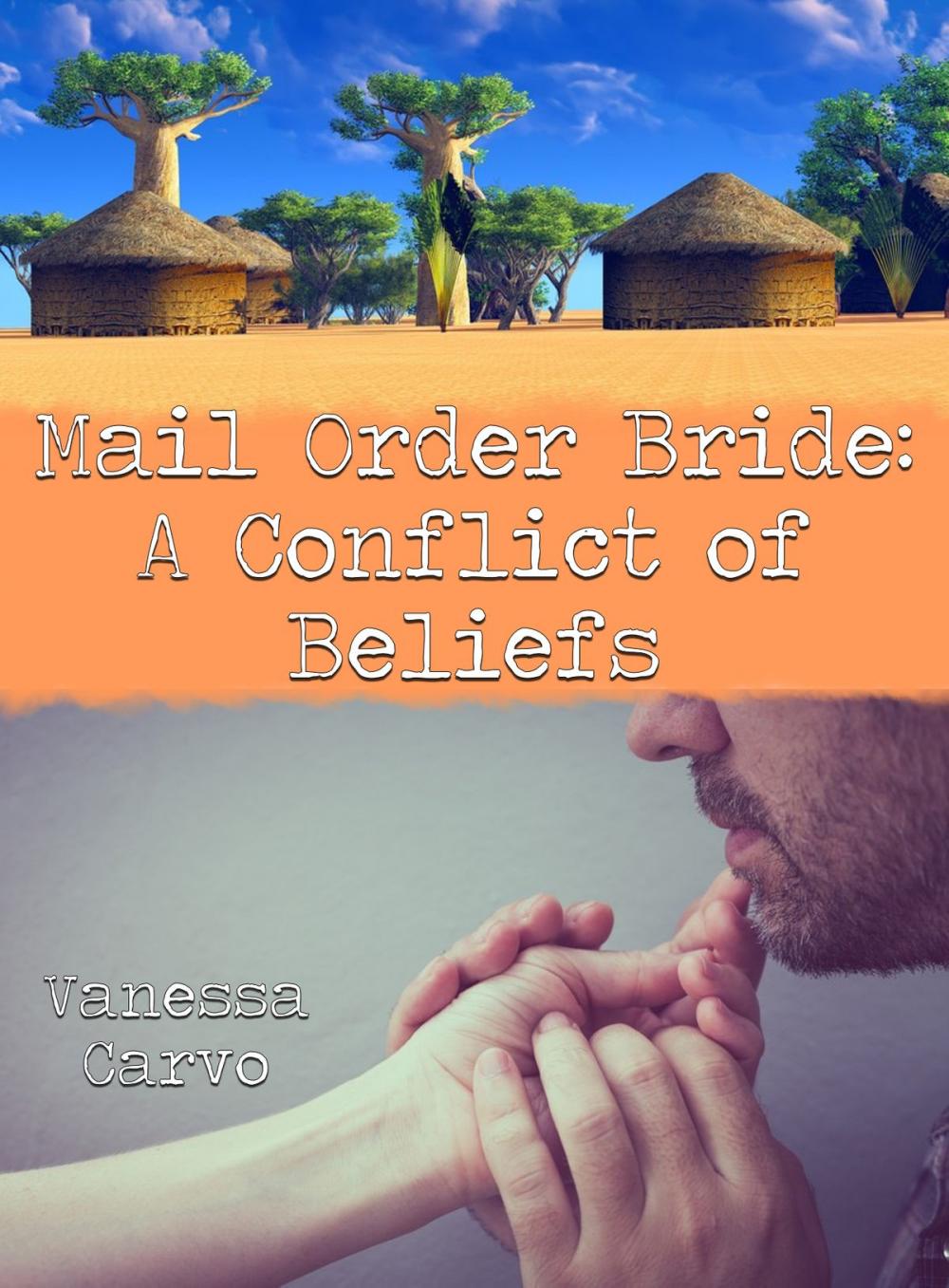 Big bigCover of Mail Order Bride: A Conflict Of Beliefs