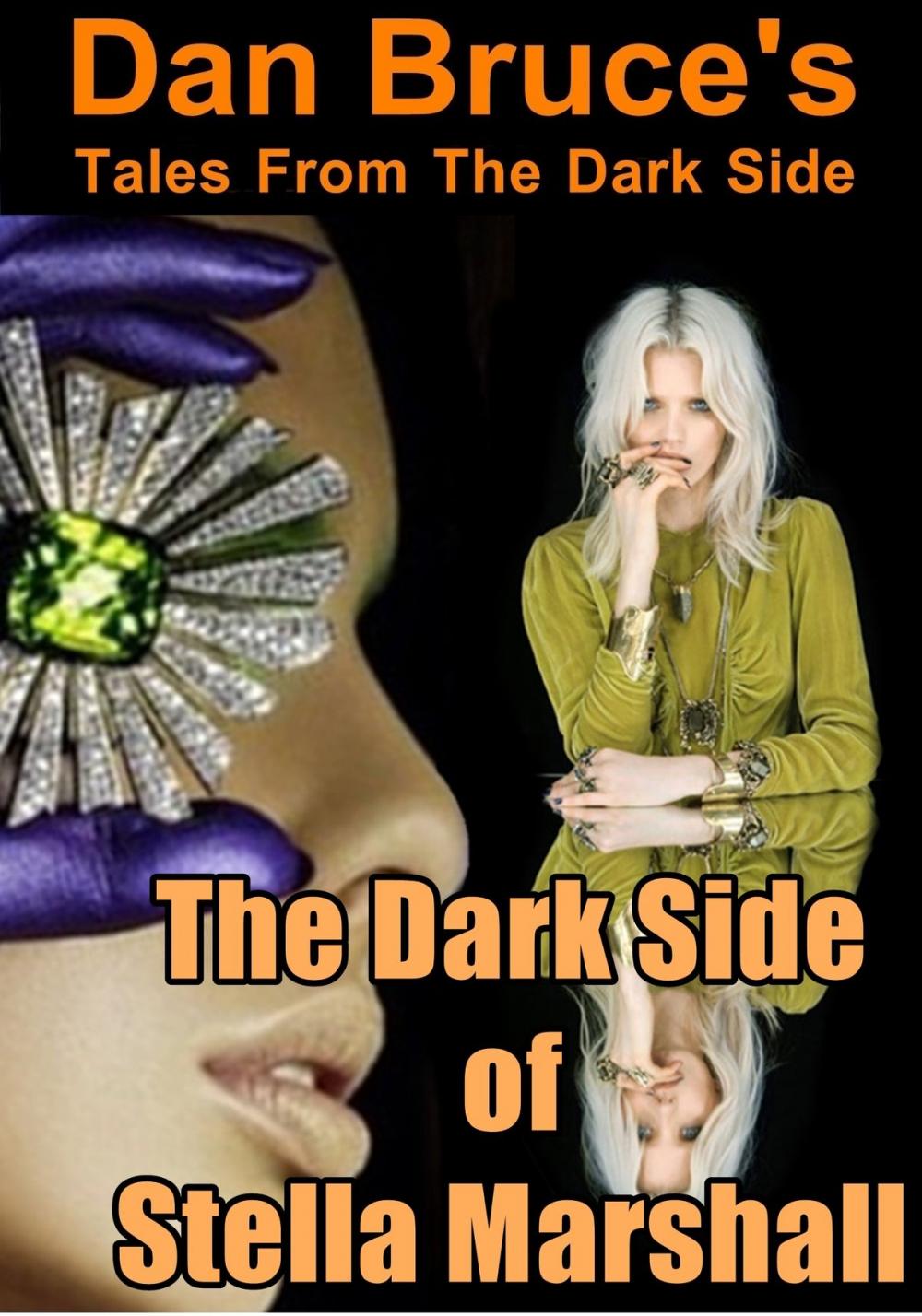 Big bigCover of The Dark Side of Stella Marshall