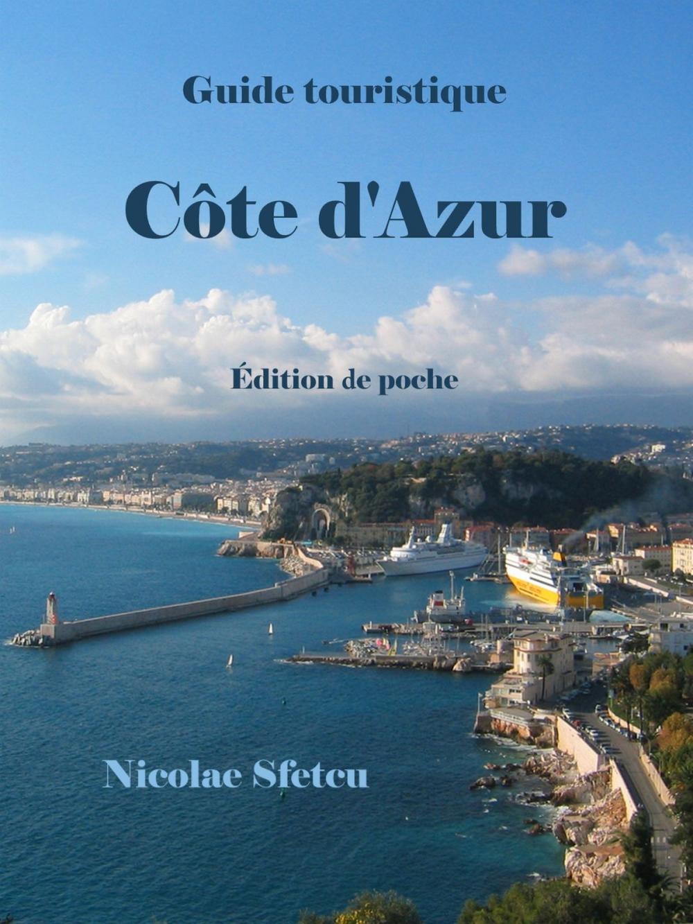 Big bigCover of Guide touristique Côte d'Azur: Édition de poche