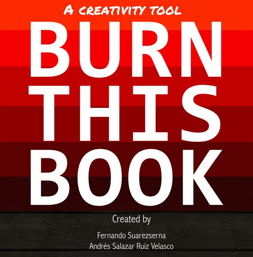 Big bigCover of Burn This Book: A Creativity Tool