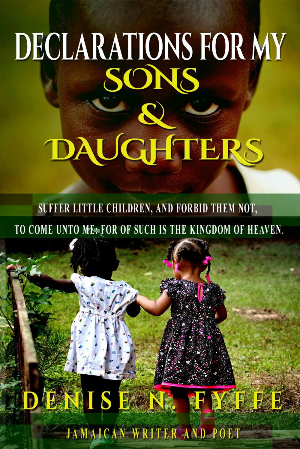 Big bigCover of Declarations for My Sons & Daughters