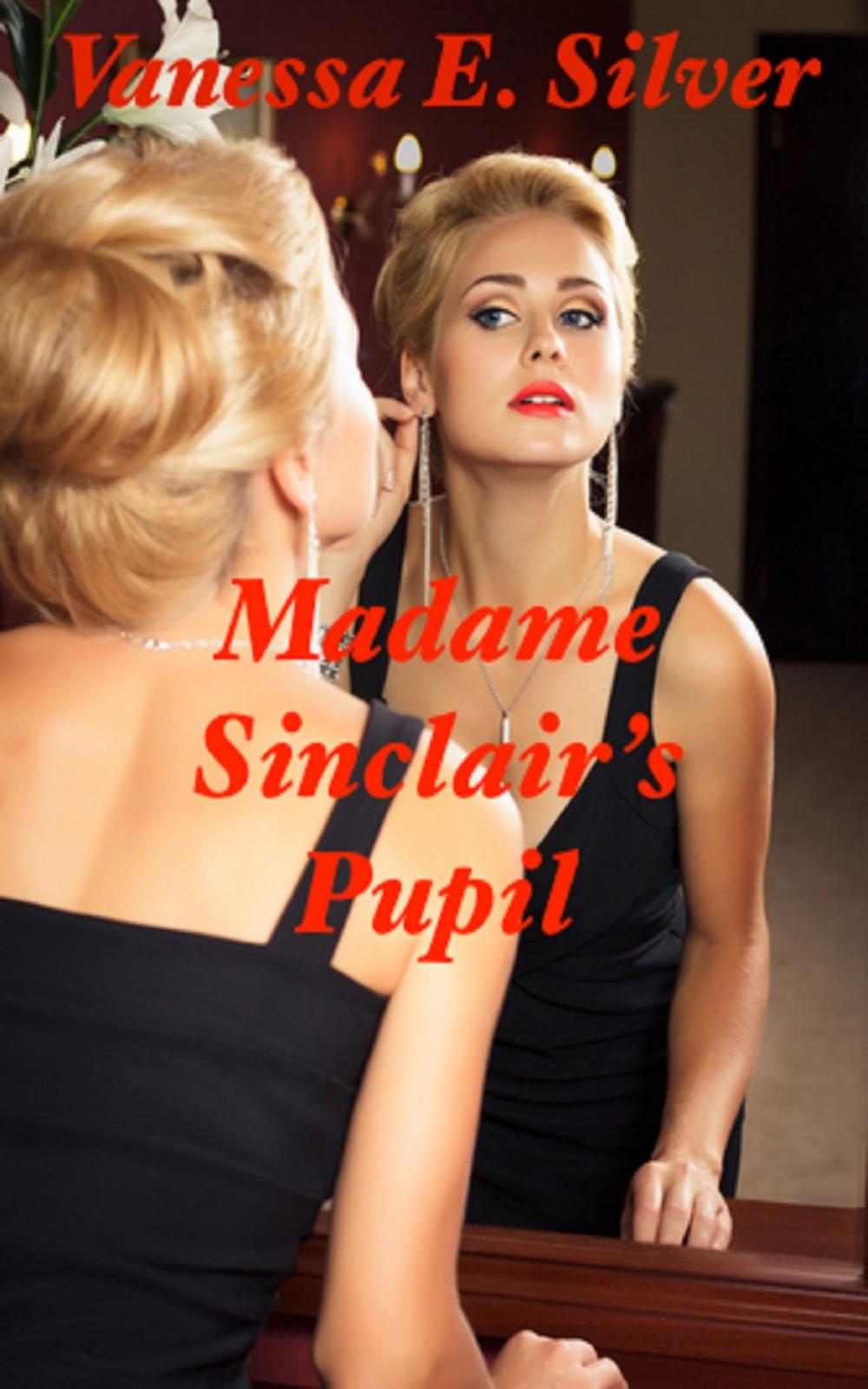 Big bigCover of Madame Sinclair’s Pupil