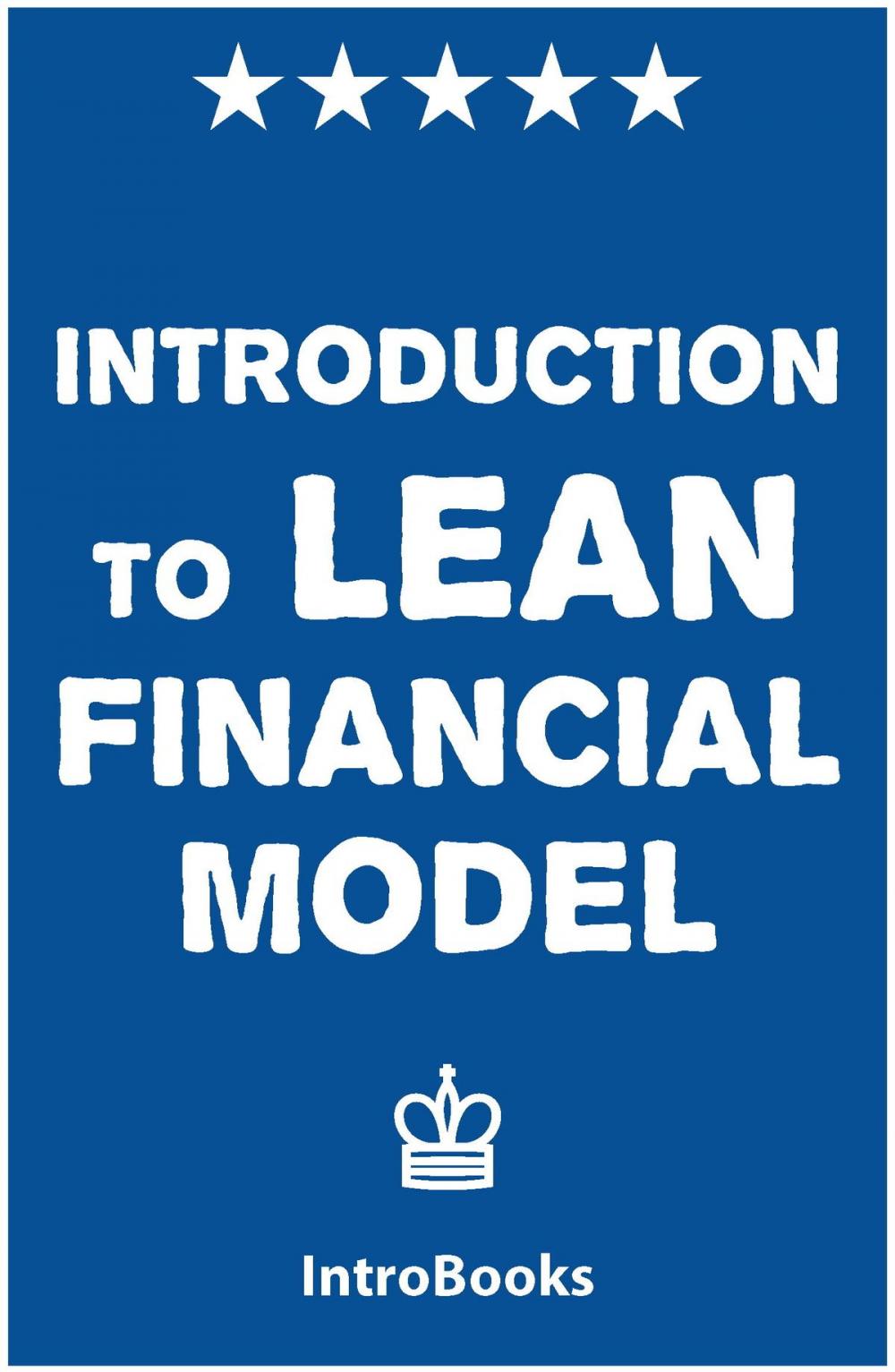 Big bigCover of Introduction to Lean Financial Model