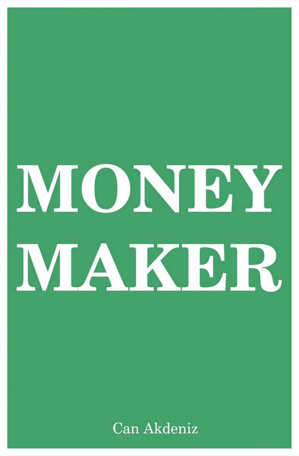 Big bigCover of Money Maker: Seven Step Plan to Financial Freedom