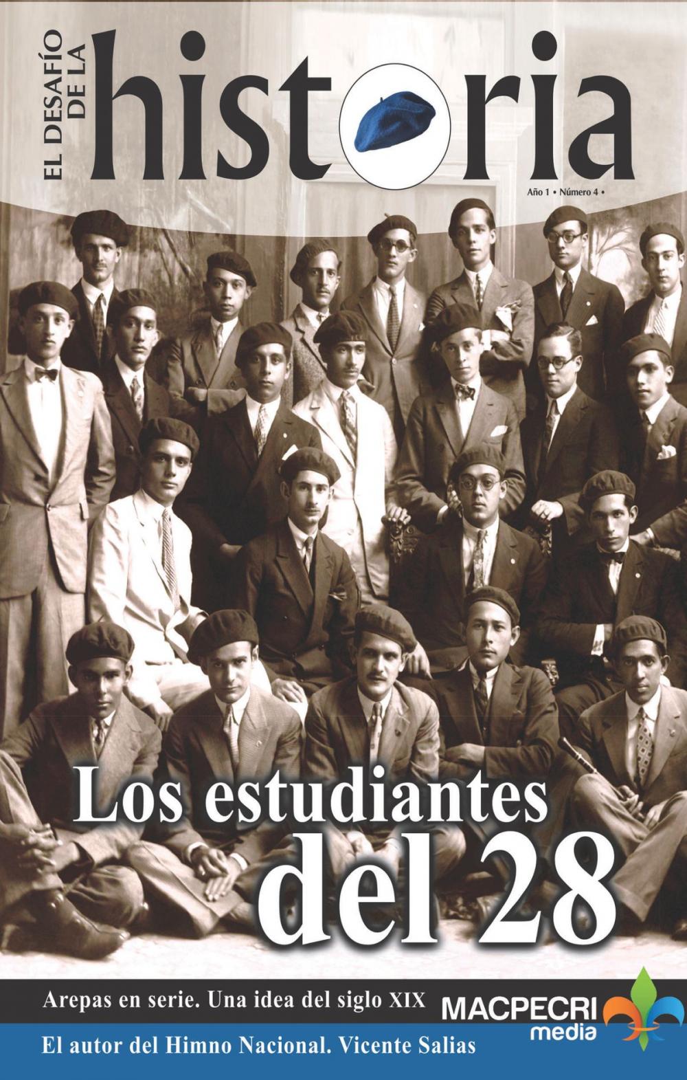 Big bigCover of Los estudiantes del 28. (El Desafío de la Historia. Vol. 4)