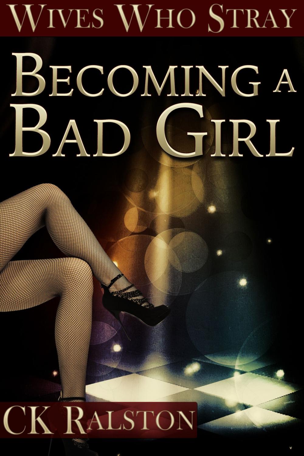 Big bigCover of Becoming a Bad Girl