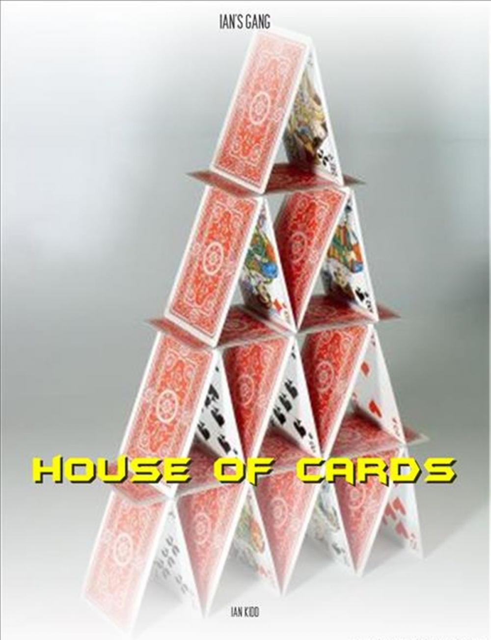 Big bigCover of Ian's Gang: House of Cards