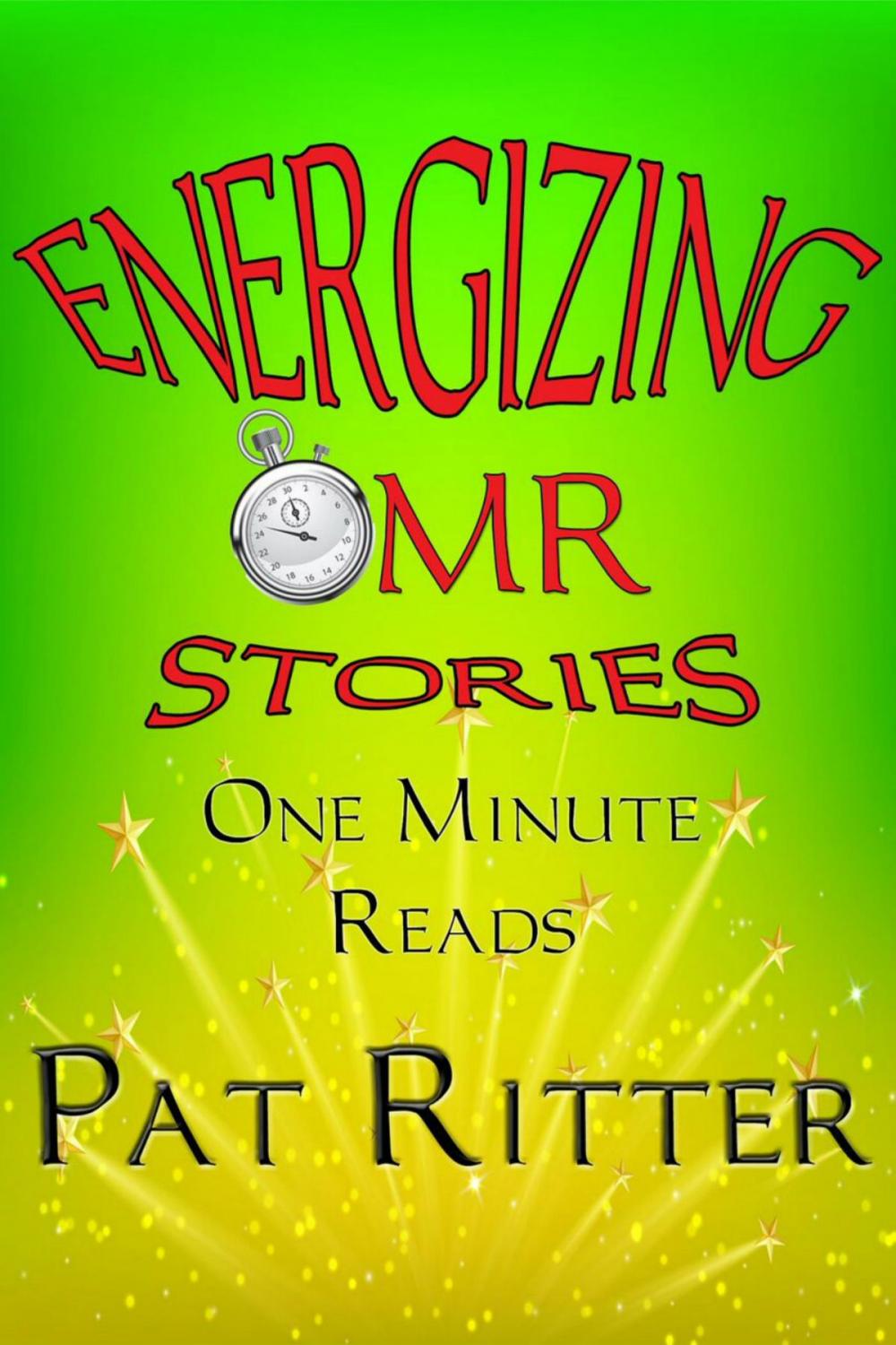 Big bigCover of Energizing - One Minute Read - (OMR) - Stories