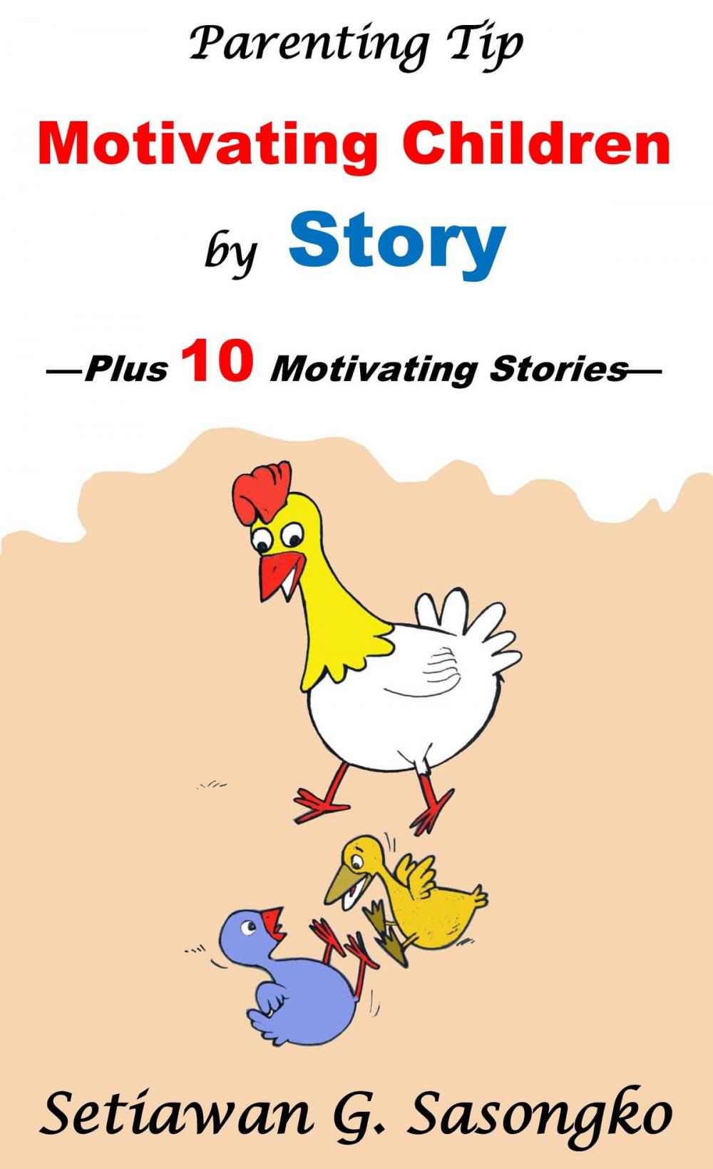 Big bigCover of Motivating Children by Story