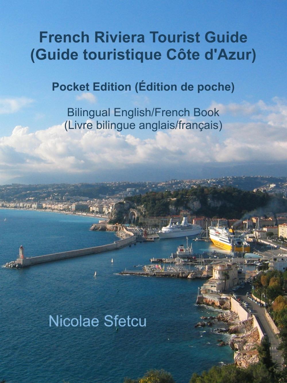 Big bigCover of French Riviera Tourist Guide (Guide touristique Côte d'Azur) - Pocket Edition (Édition de poche)