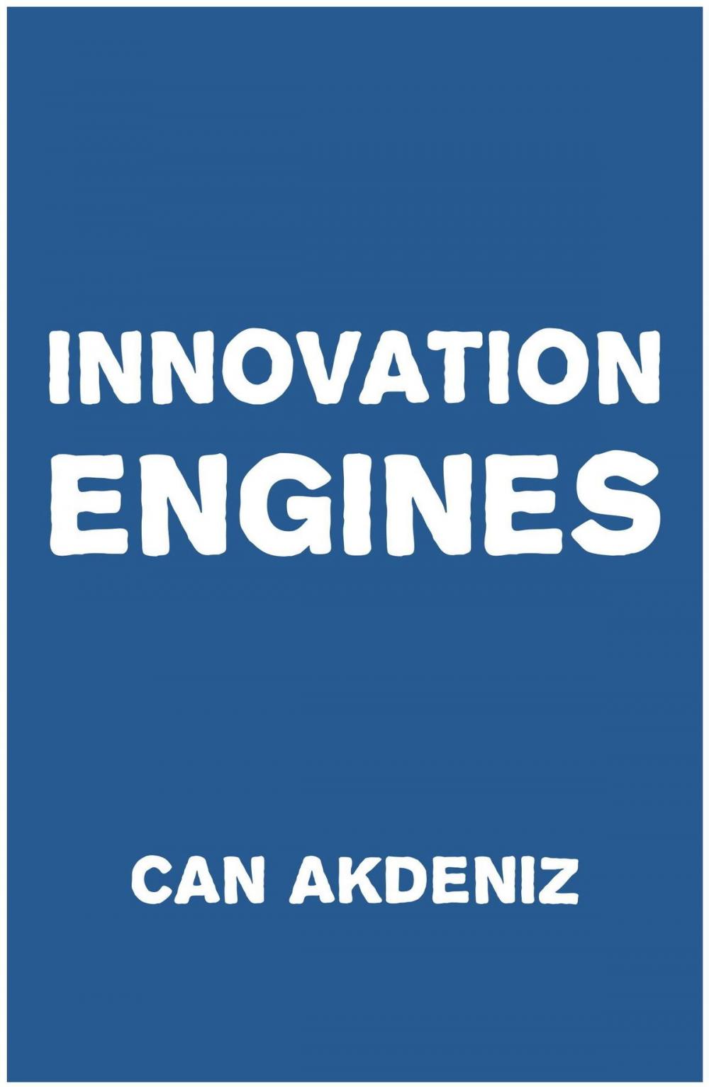 Big bigCover of Innovation Engines: Case Studies of the Most Innovative Companies