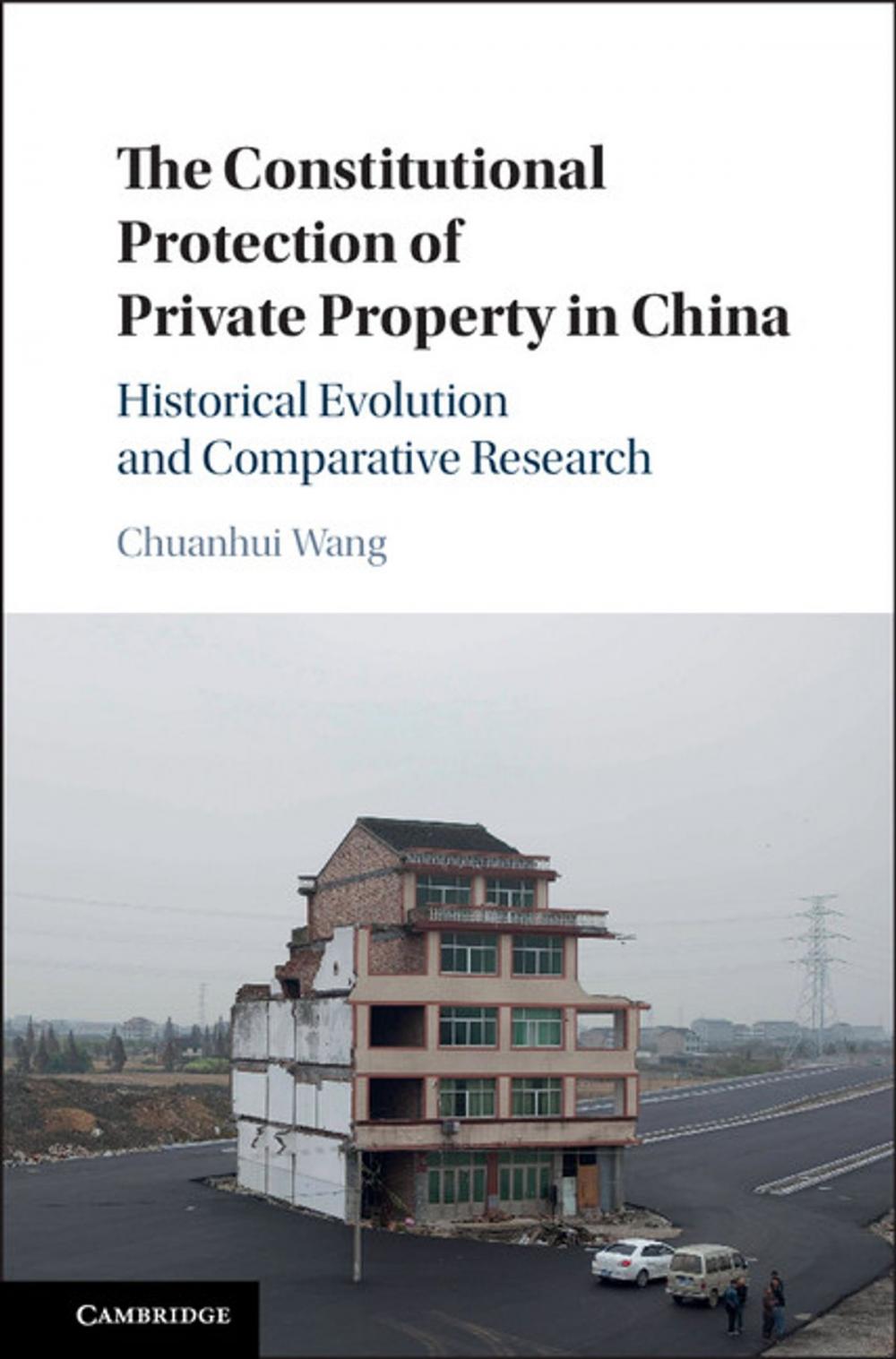 Big bigCover of The Constitutional Protection of Private Property in China