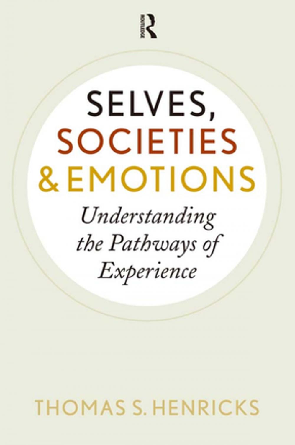 Big bigCover of Selves, Societies, and Emotions