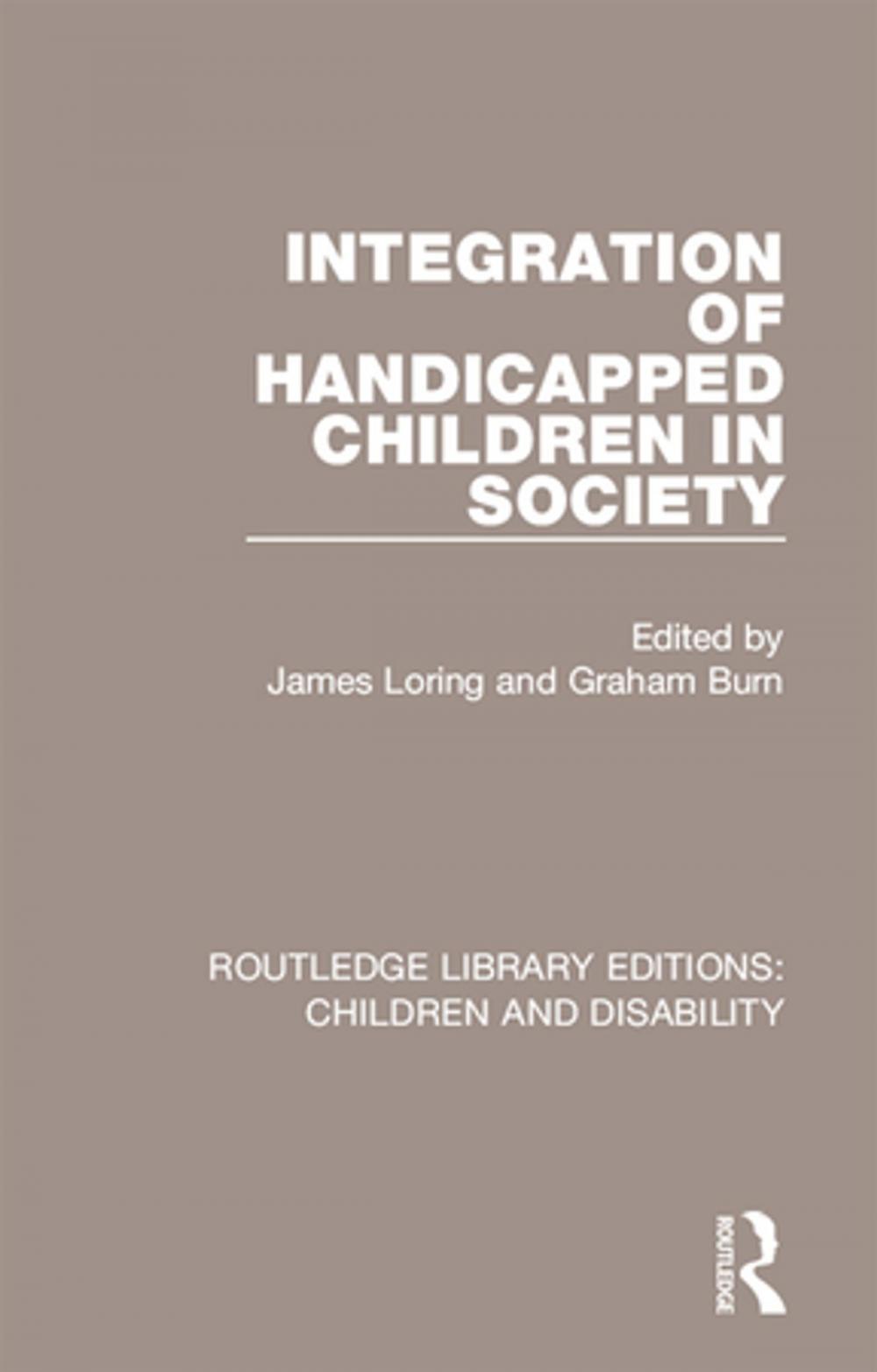 Big bigCover of Integration of Handicapped Children in Society