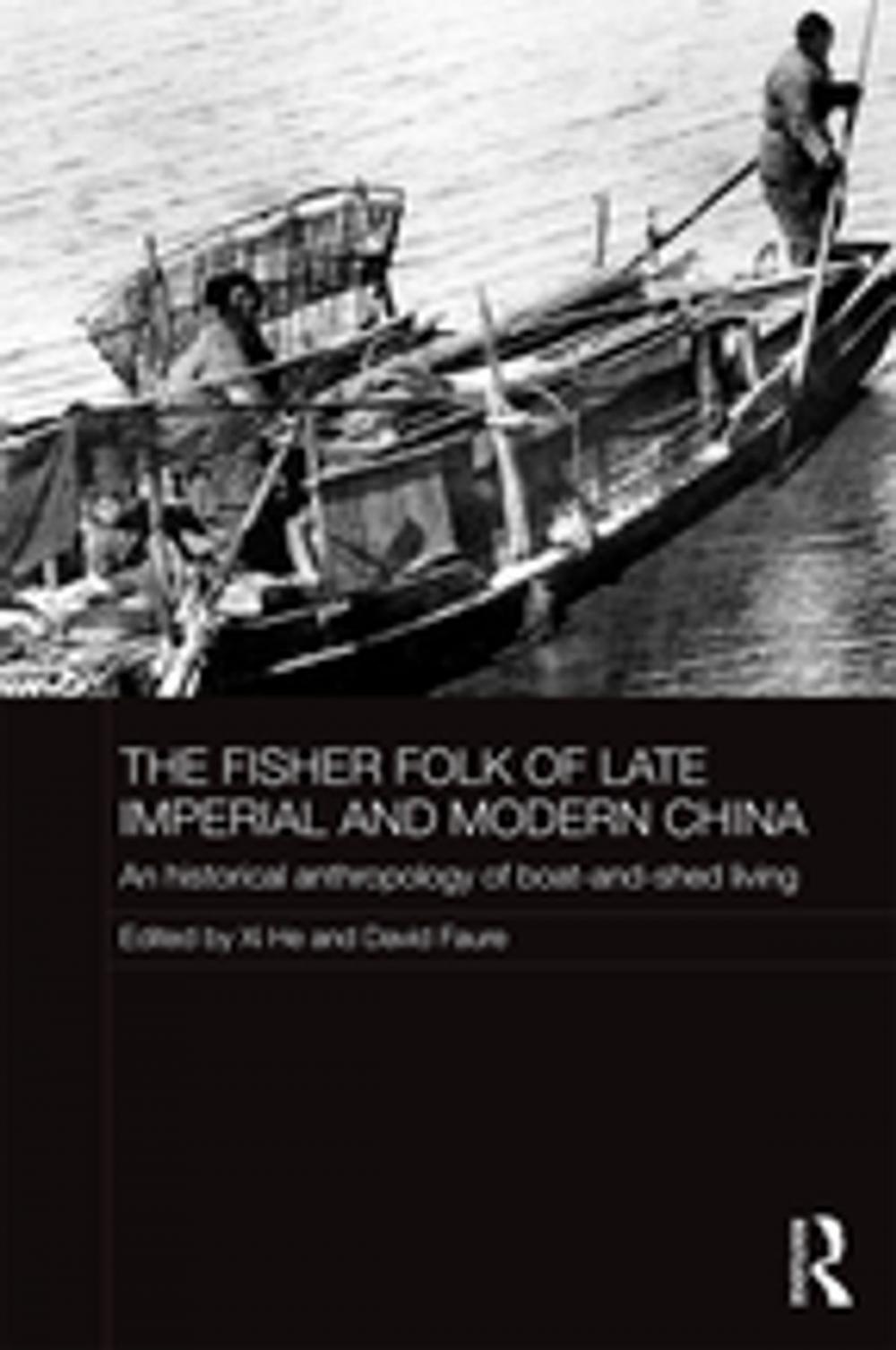 Big bigCover of The Fisher Folk of Late Imperial and Modern China