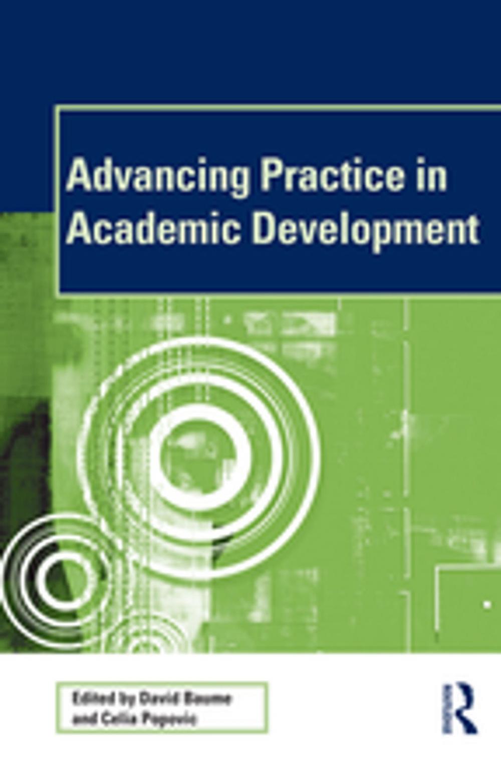 Big bigCover of Advancing Practice in Academic Development