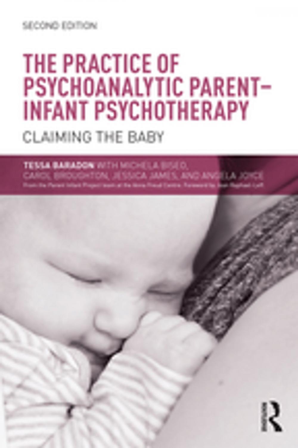 Big bigCover of The Practice of Psychoanalytic Parent-Infant Psychotherapy