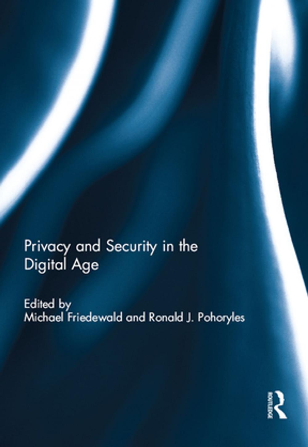 Big bigCover of Privacy and Security in the Digital Age