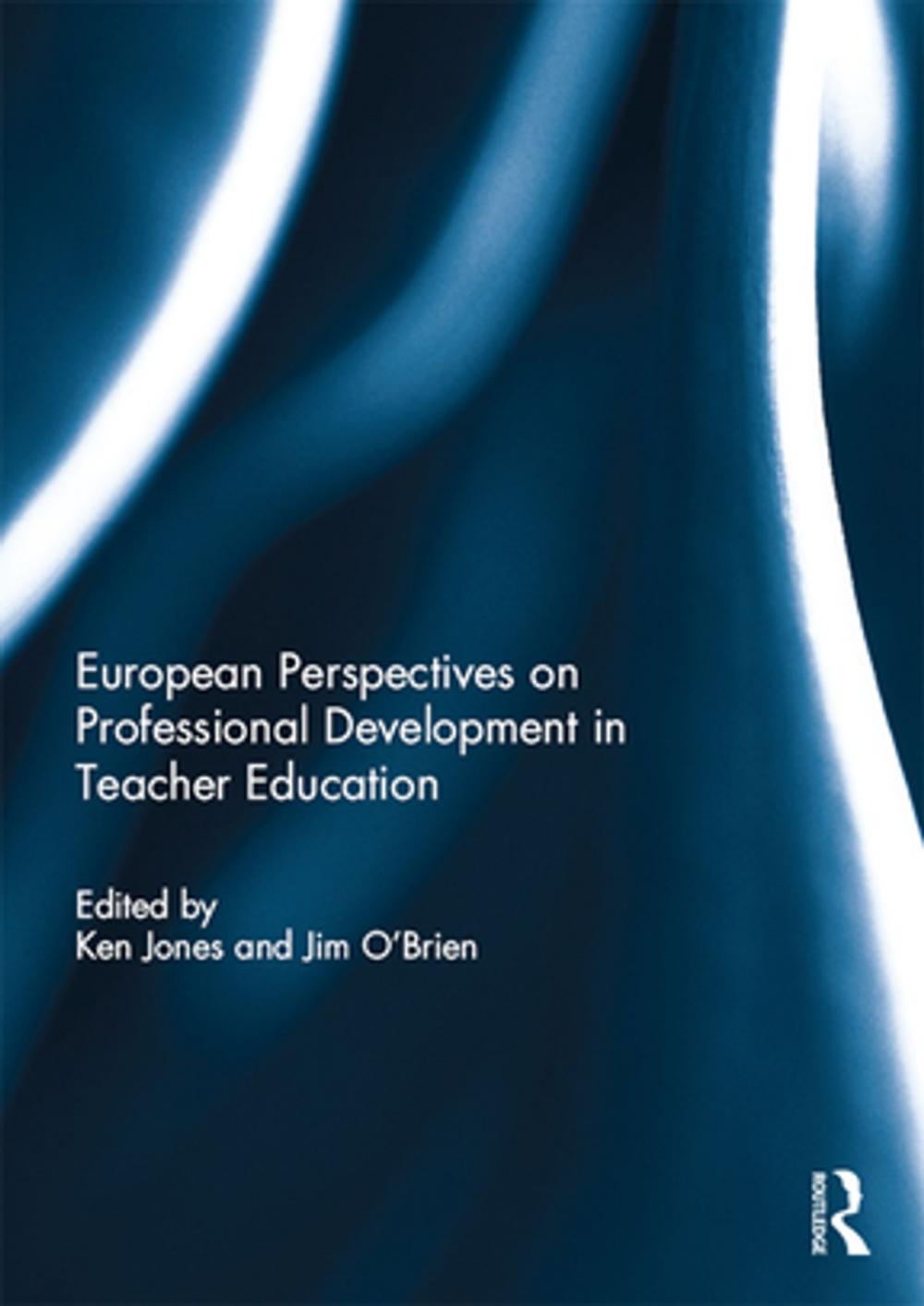 Big bigCover of European Perspectives on Professional Development in Teacher Education