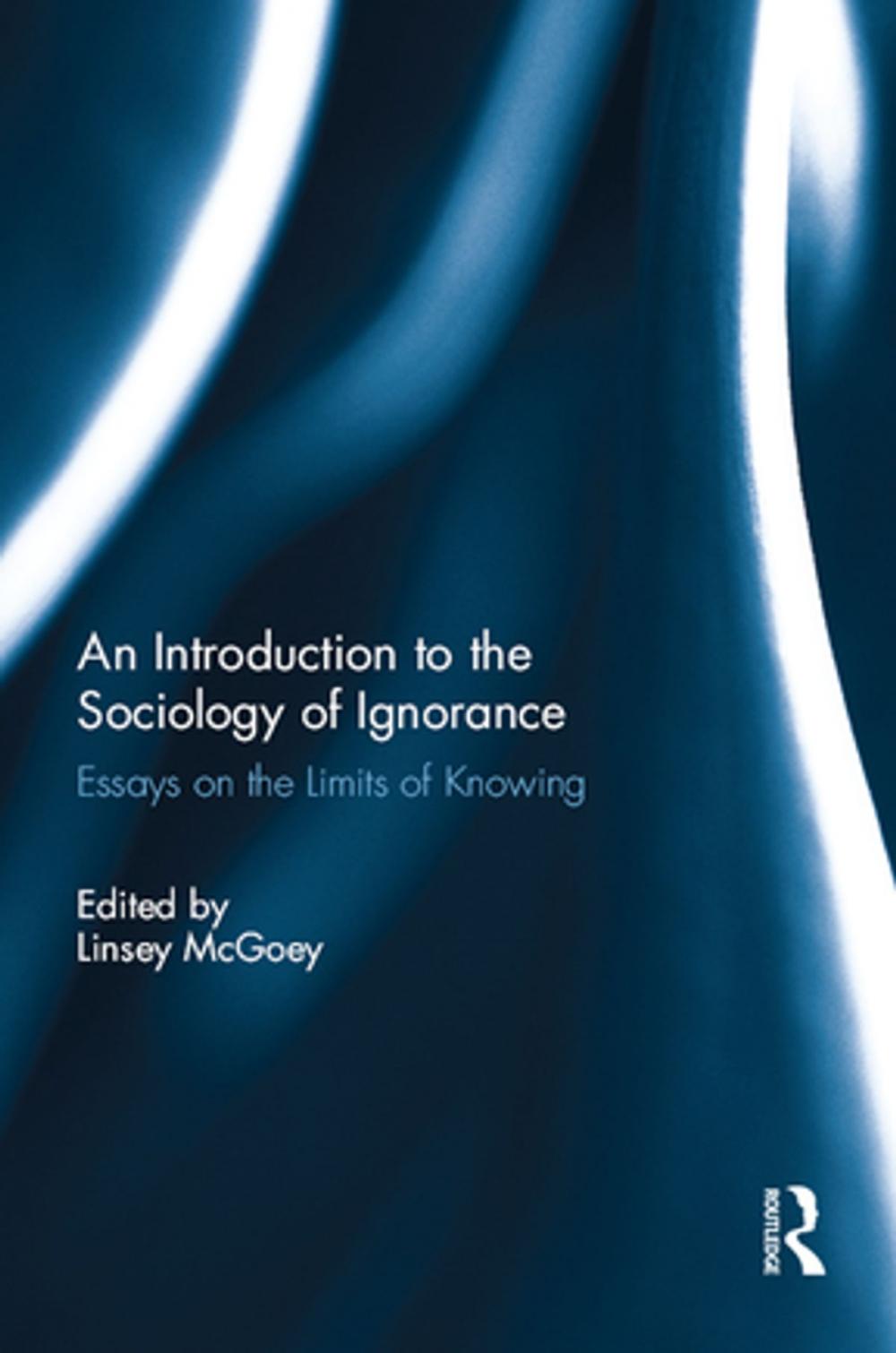 Big bigCover of An Introduction to the Sociology of Ignorance