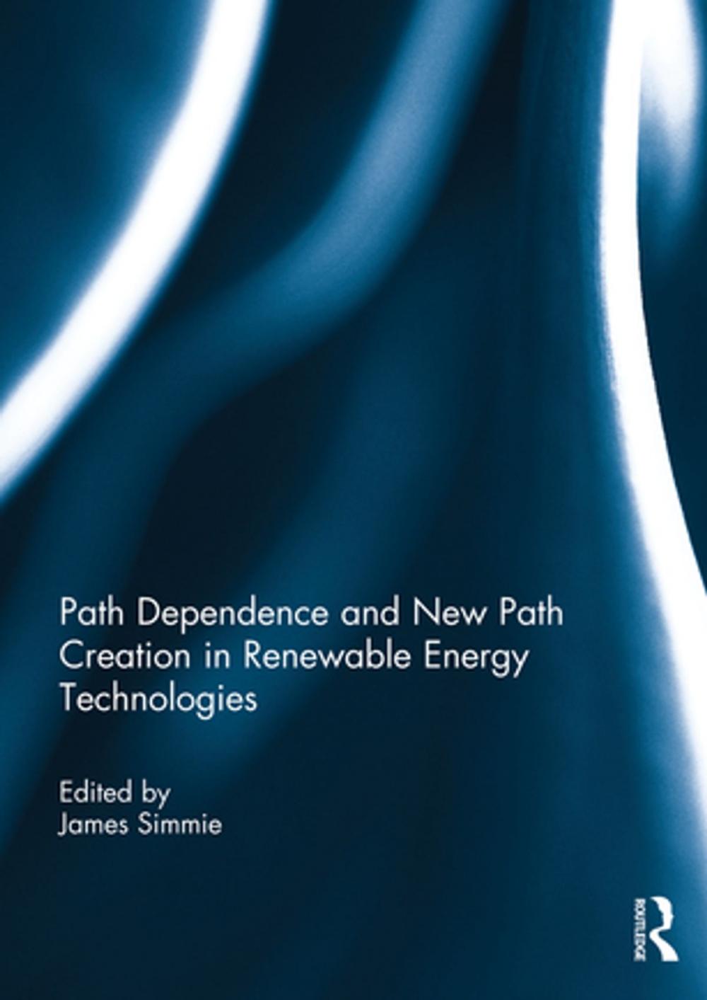 Big bigCover of Path Dependence and New Path Creation in Renewable Energy Technologies