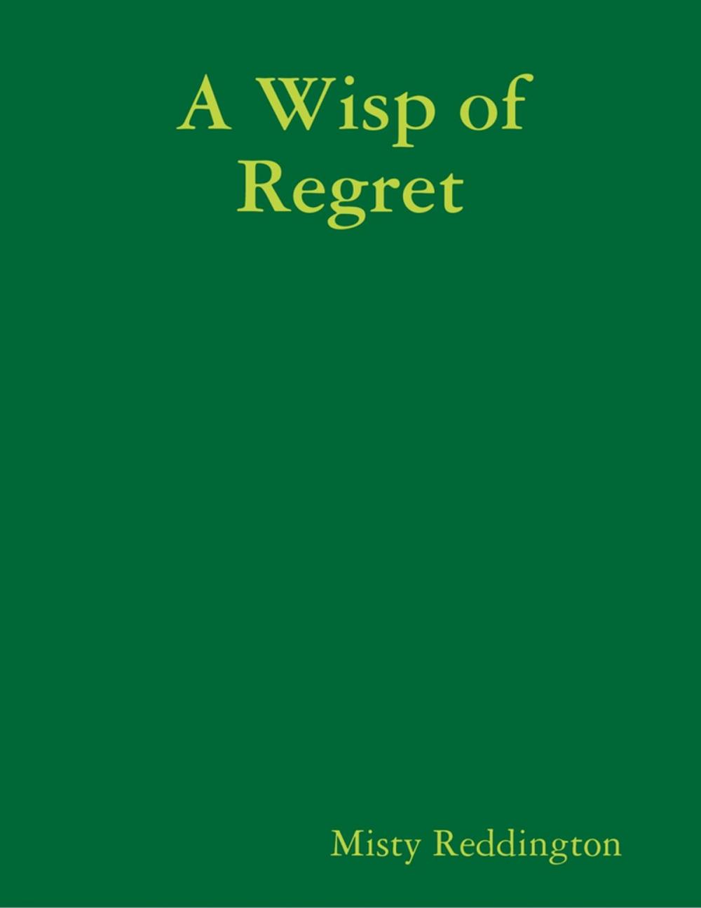 Big bigCover of A Wisp of Regret