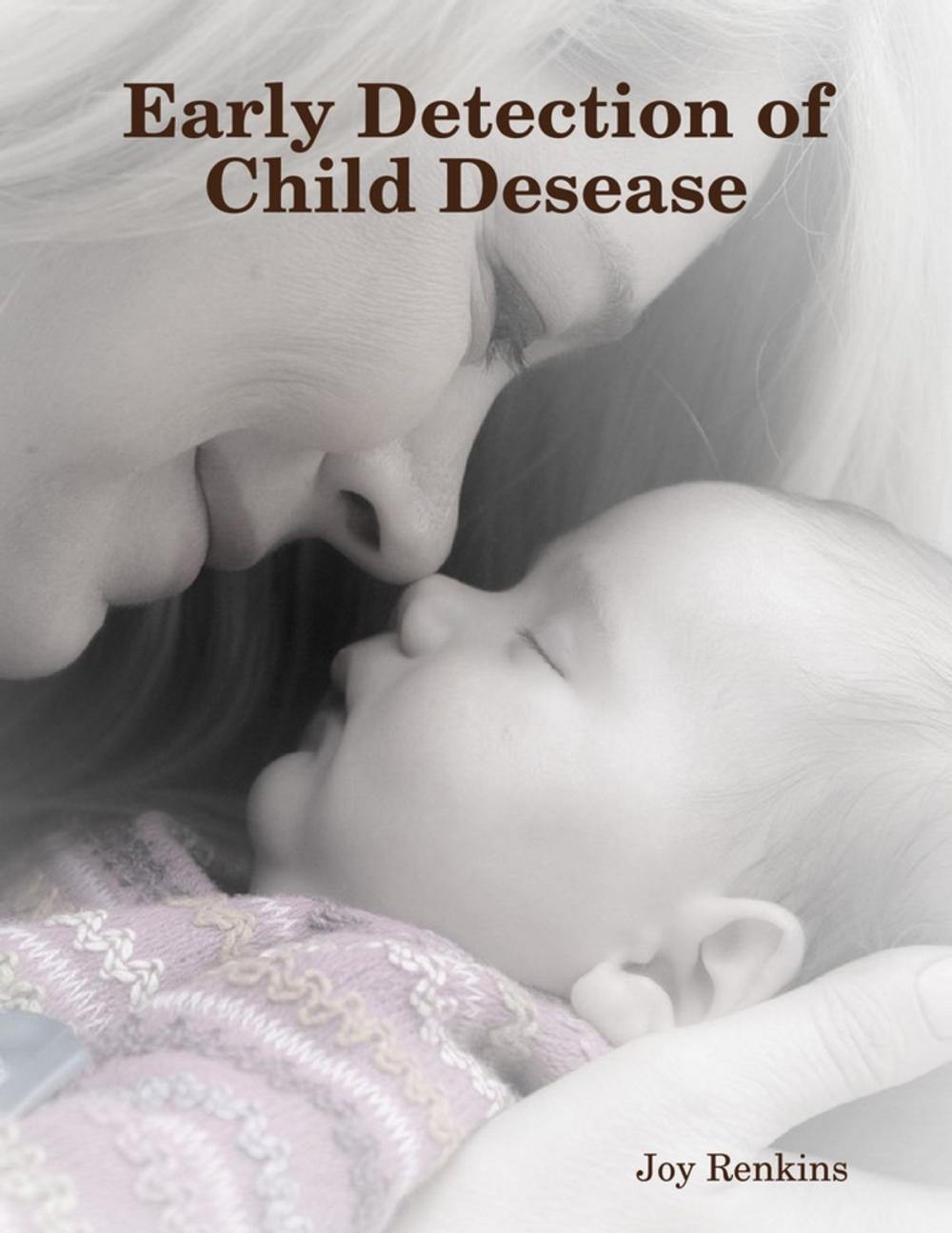 Big bigCover of Early Detection of Child Desease