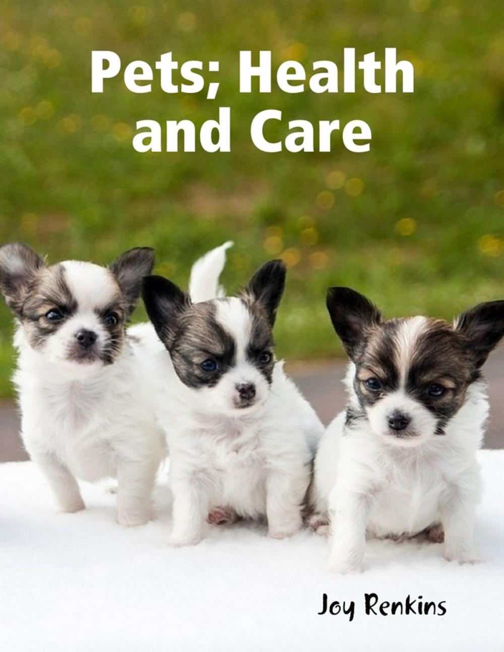 Big bigCover of Pets, Health and Care