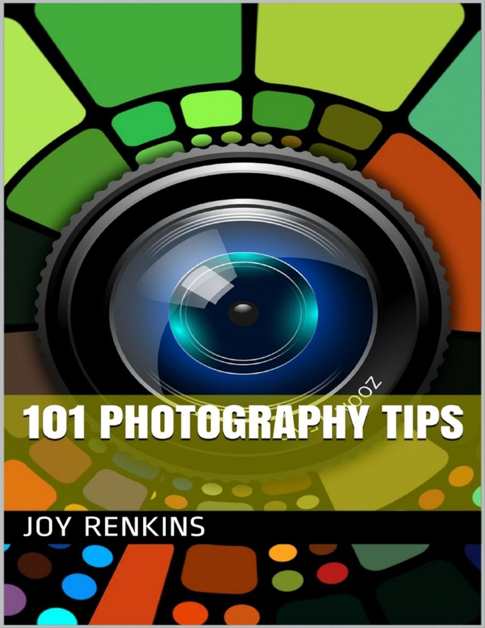 Big bigCover of 101 Photography Tips