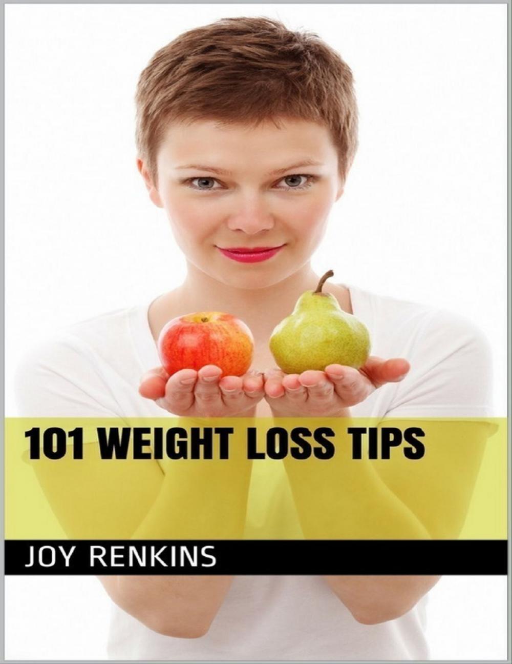 Big bigCover of 101 Weight Loss Tips