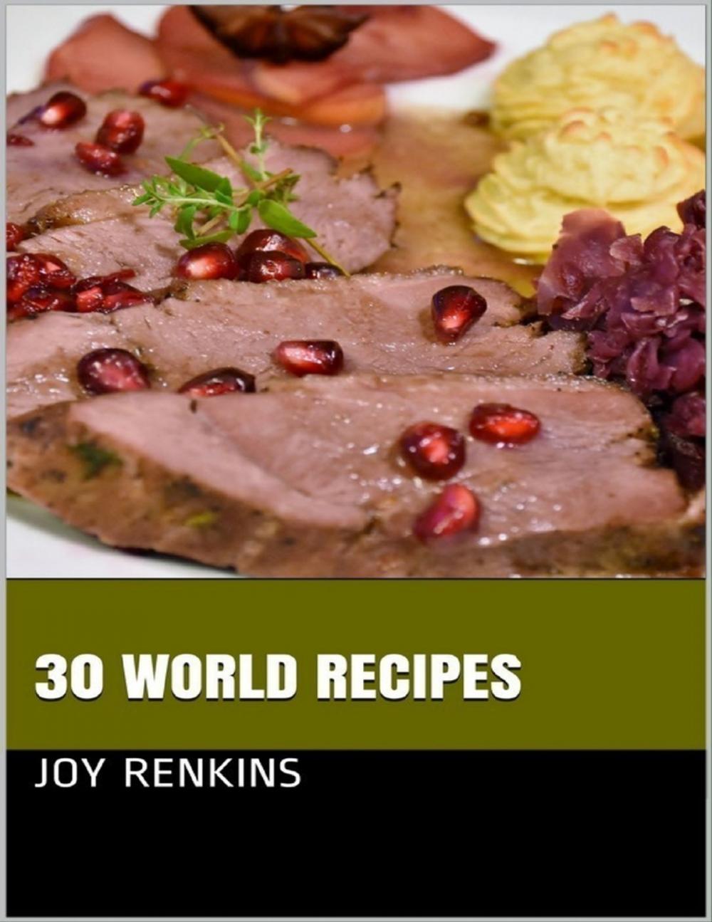 Big bigCover of 30 World Recipes