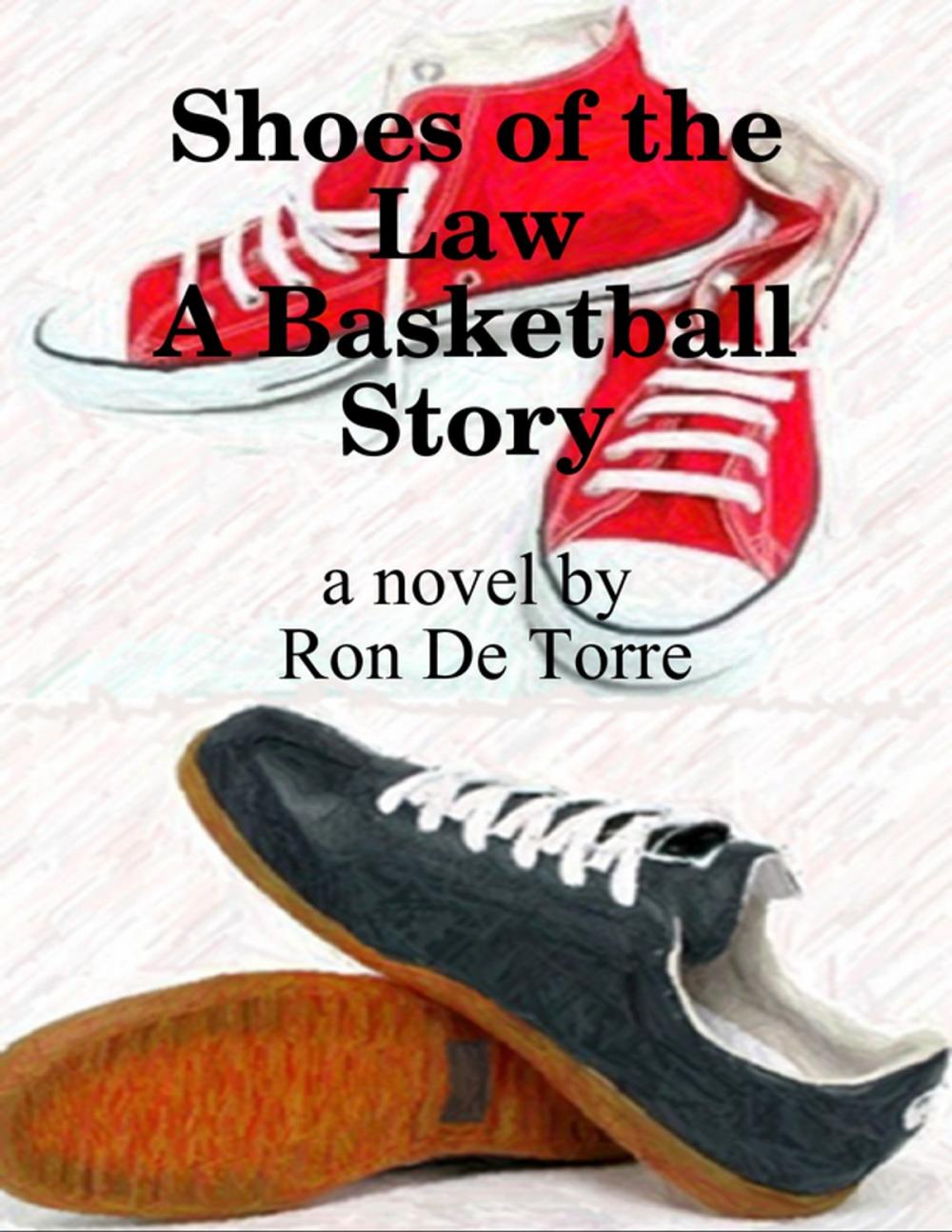 Big bigCover of Shoes of the Law a Basketball Story