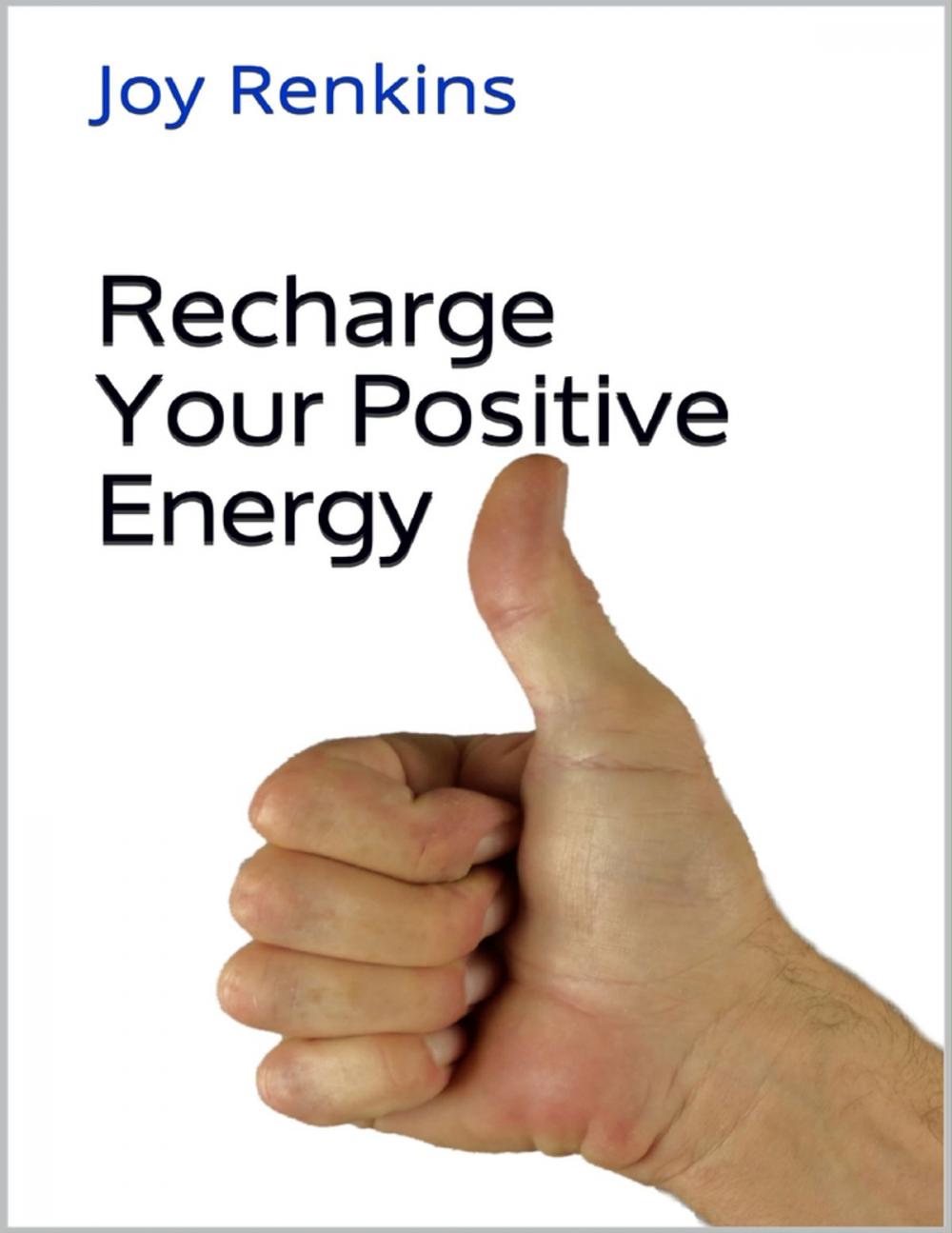 Big bigCover of Recharge Your Positive Energy