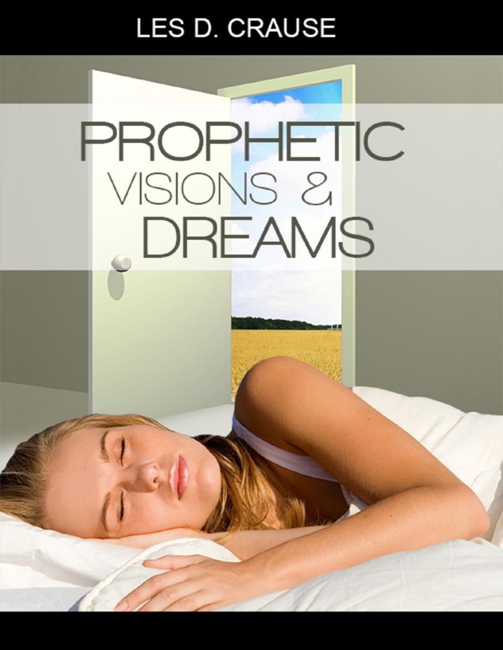 Big bigCover of Prophetic Visions and Dreams - Interpreting Inner Revelations