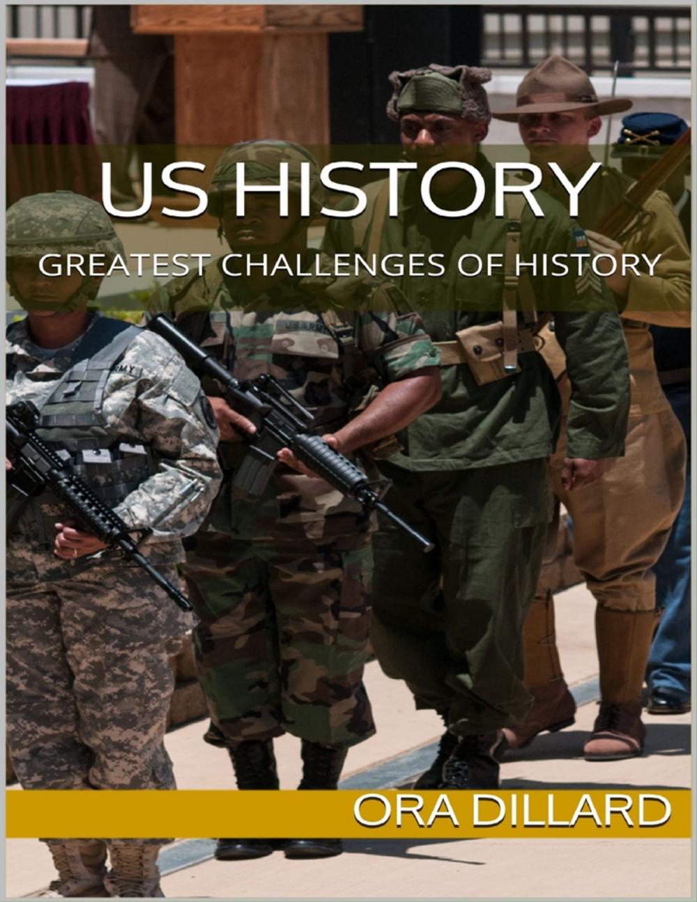 Big bigCover of Us History: Greatest Challenges of History