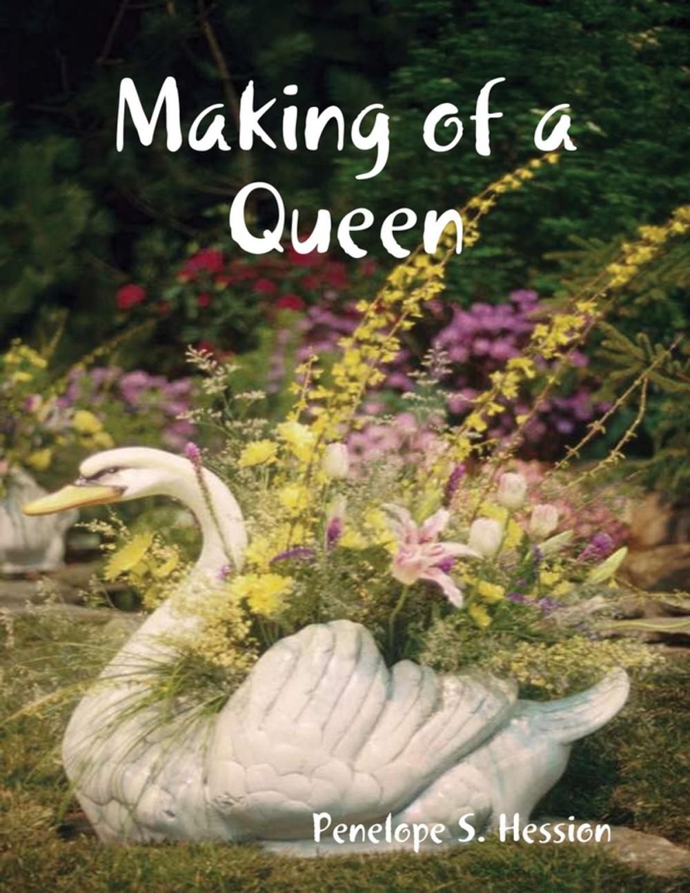 Big bigCover of Making of a Queen